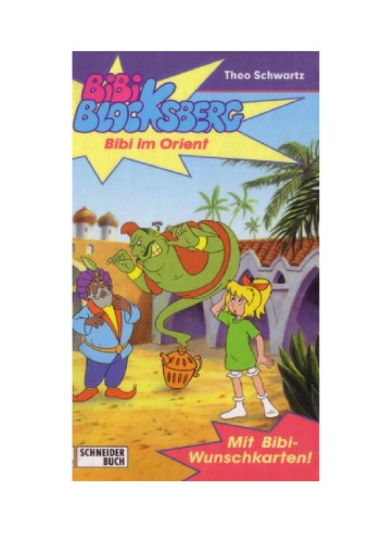 ﻿Bibi Blocksberg, Vol.6, Bibi in the Orient.