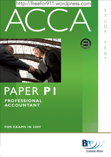 ﻿ACCA - P1 Professional Accountant: Study Text