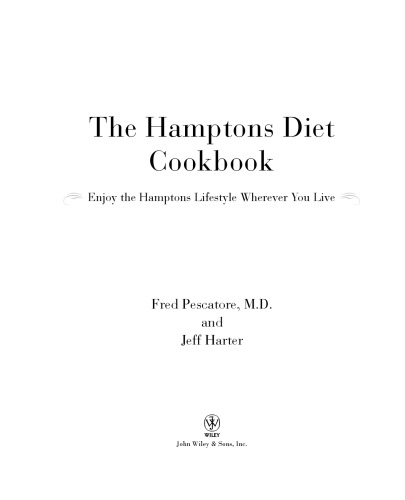 ﻿کتاب آشپزی رژیم همپتونز: لذت بردن از سبک زندگی همپتونز در هر کجا که زندگی می کنید