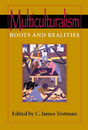 ﻿چندفرهنگی: ریشه ها و واقعیت ها