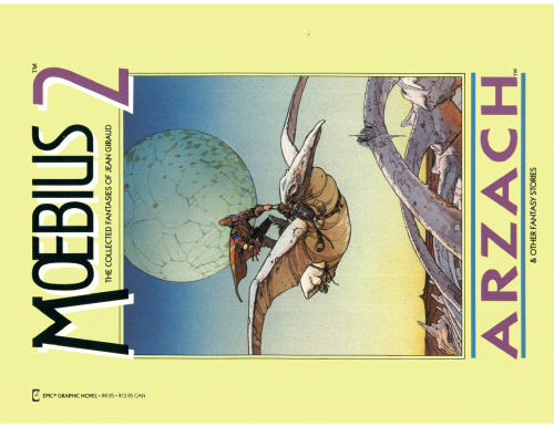 ﻿Moebius: The Collected Fantasies of Jean Giraud 2: Arzach