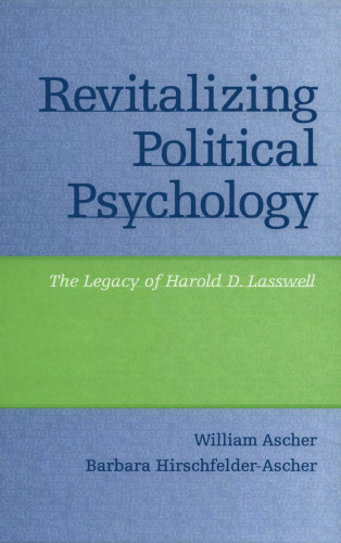 ﻿احیای روانشناسی سیاسی: میراث هارولد دی. لاسول