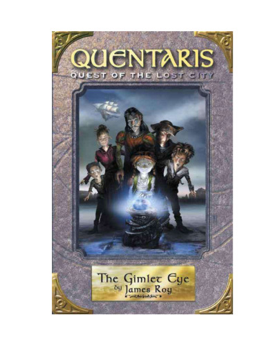 ﻿چشم گیملت (Quentaris: Quest of the Lost City)