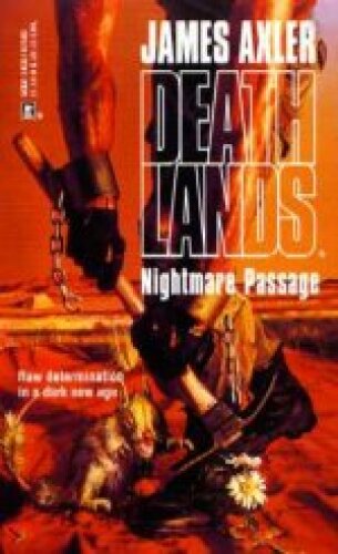 ﻿Deathlands 40 Nightmare Passage