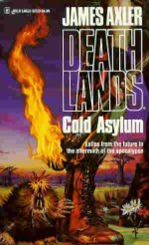 ﻿Deathlands 20 Cold Asylum