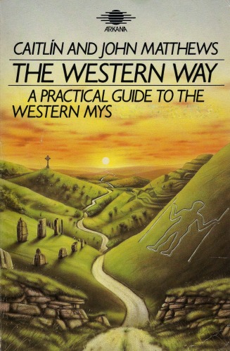 ﻿Western Way: The Native Tradition v. 1: A Practical Guide to the Western Mystery Tradition