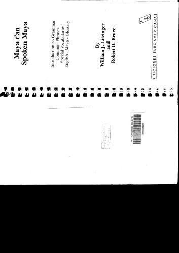 ﻿Maya t'an =: Speken Maya: مقدمه ای بر دستور زبان، عبارات رایج، واژگان خاص: واژه نامه انگلیسی-Maya