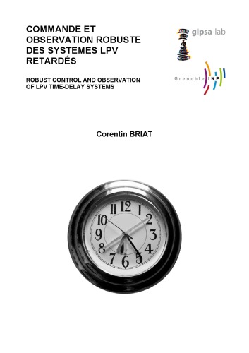 ﻿کنترل قوی و مشاهده سیستم‌های تاخیر زمانی متغیر پارامتر خطی