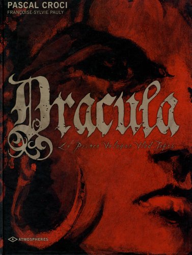﻿Dracula: Prince Valaque Vlad Tepes (رمان گرافیکی)
