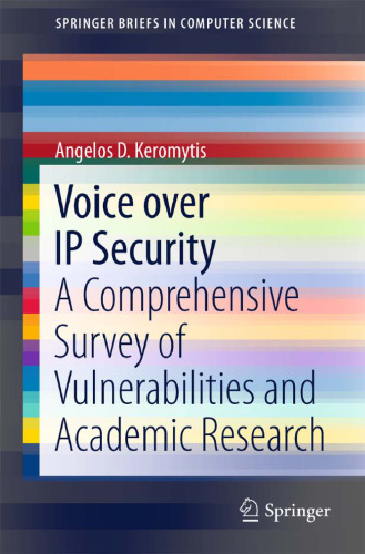 ﻿Voice over IP Security: یک بررسی جامع از آسیب پذیری ها و تحقیقات دانشگاهی