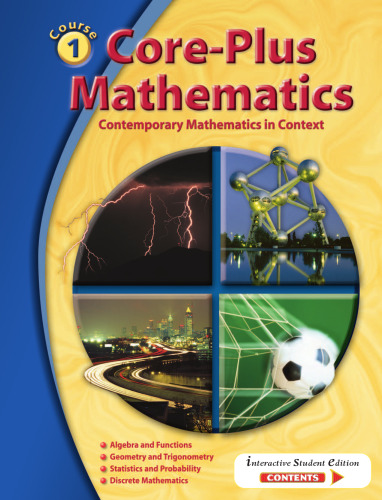﻿Core-Plus Mathematics: Contemporary Mathematics in Context, Course 1