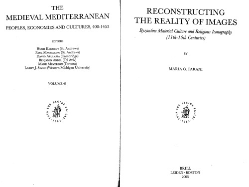 ﻿بازسازی واقعیت تصاویر: فرهنگ مادی بیزانس و شمایل نگاری مذهبی (قرن 11-15)