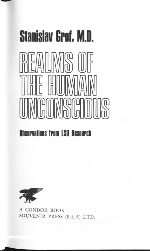 ﻿قلمروهای ناخودآگاه انسان: مشاهداتی از تحقیقات LSD