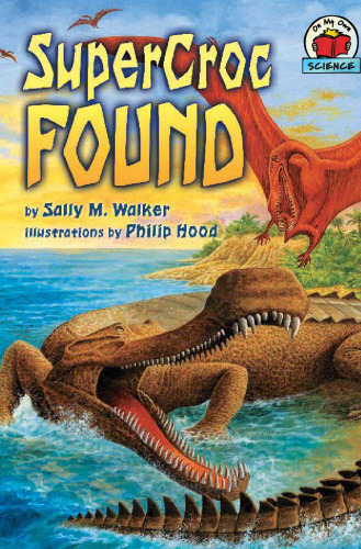 ﻿Supercroc پیدا شد (در علم خودم)