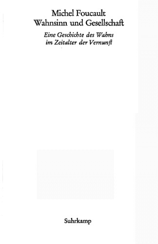 ﻿جنون و جامعه: تاریخ جنون در عصر عقل