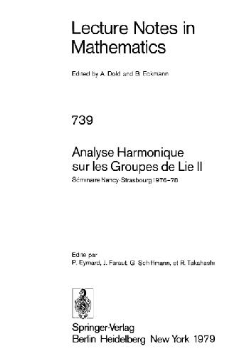Harmonique sur les Groupes de Lie II را تحلیل کنید