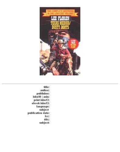 ﻿چکمه‌های مدیکو تگزاس (دو وسترن در یک)