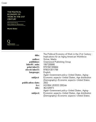 ﻿اقتصاد سیاسی کار در قرن بیست و یکم: پیامدهایی برای نیروی کار سالخورده آمریکایی