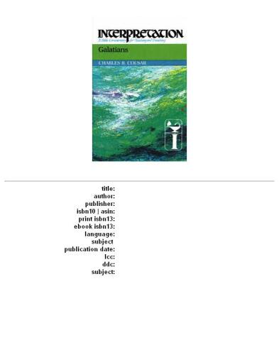 ﻿غلاطیان: تفسیر کتاب مقدس برای آموزش و موعظه (تفسیر: تفسیر کتاب مقدس برای آموزش و موعظه)