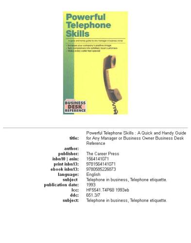﻿مهارت های تلفنی قدرتمند: راهنمای سریع و مفید برای هر مدیر یا صاحب کسب و کار (مرجع میز تجاری)