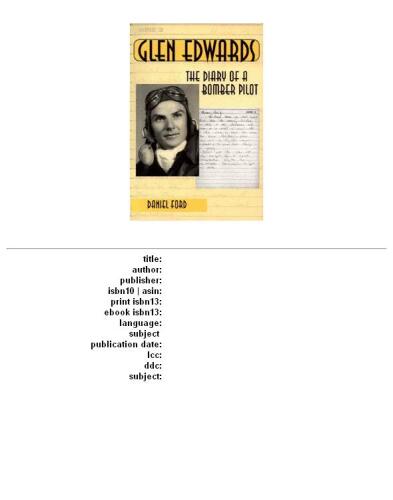 ﻿گلن ادواردز: خاطرات یک خلبان بمب افکن