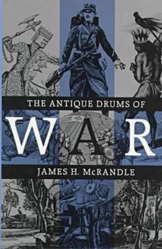 ﻿The Antique Drums of War (سریال تاریخ نظامی دانشگاه تگزاس a&M)