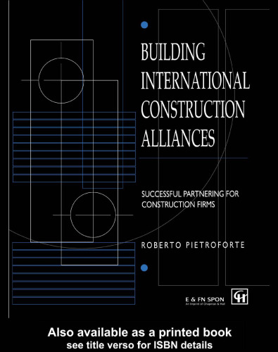 ﻿Building International Construction Alliances: مشارکت موفق برای شرکت های ساختمانی