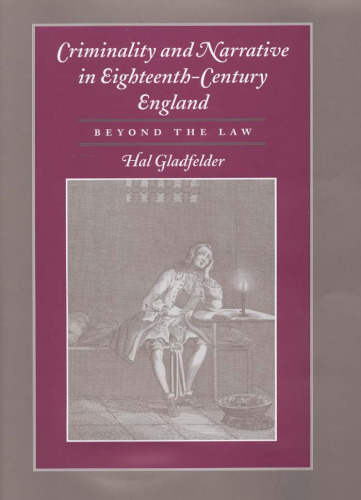 ﻿جنایت و روایت در انگلستان قرن هجدهم: فراتر از قانون