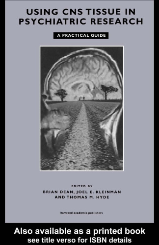 ﻿استفاده از بافت CNS در تحقیقات روانپزشکی: راهنمای عملی