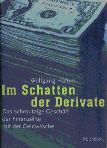 ﻿در سایه مشتقات. کسب و کار کثیف نخبگان مالی پولشویی