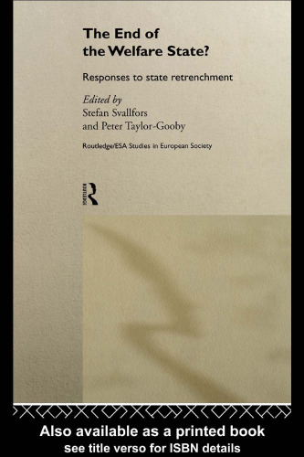 ﻿پایان دولت رفاه؟: پاسخ به تعدیل دولتی (مطالعات Routledge E.S.a در جامعه اروپایی، 3)