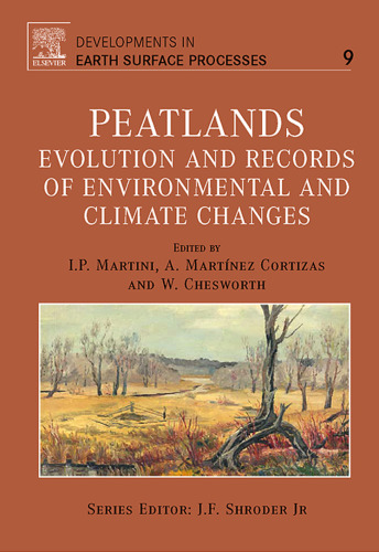 ﻿Peatlands: Evolution and Records of Environmental and Climate Changes