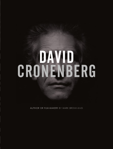 ﻿دیوید کراننبرگ: نویسنده یا فیلمساز؟
