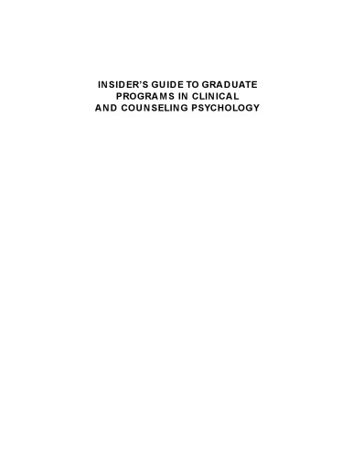 ﻿Insider's Guide to Graduate Programs in Clinical and Counseling Psychology: 2006 2007 Edition (Insider's Guide to Graduate Programs in Clinical Psychology)