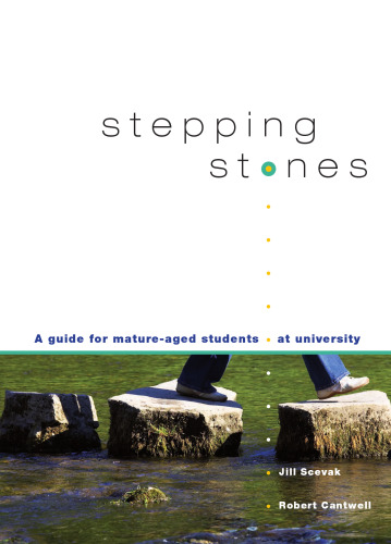 ﻿Stepping Stones: راهنمای دانشجویان بالغ در دانشگاه
