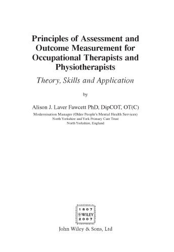 ﻿اصول ارزیابی و سنجش نتیجه برای کاردرمانگران و فیزیوتراپیست ها: تئوری، مهارت ها و کاربرد