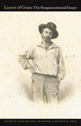 ﻿Leaves of Grass: The Sesquicentennial Essays