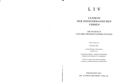 ﻿LIV, Lexicon of Indo-European Verbs, 2nd ed.