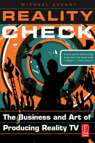 ﻿بررسی واقعیت: تجارت و هنر تولید تلویزیون واقعیت