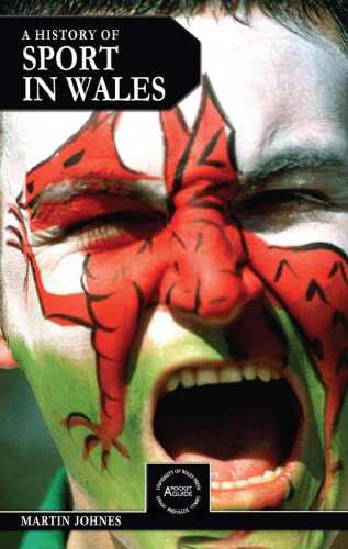 ﻿تاریخچه ورزش در ولز (دانشگاه ولز - راهنمای جیبی)