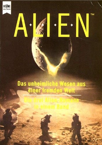 ﻿بیگانه موجودی ترسناک از دنیایی دیگر بازگشت بیگانه III. سه رمان بیگانه در یک جلد.