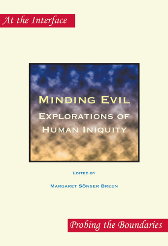 ﻿Minding Evil: Explorations of Human Iniquity (در رابط بررسی مرزها، 23)