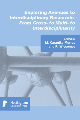 ﻿کاوش در مسیرها تا تحقیقات میان رشته ای: از متقابل به چند تا میان رشته ای