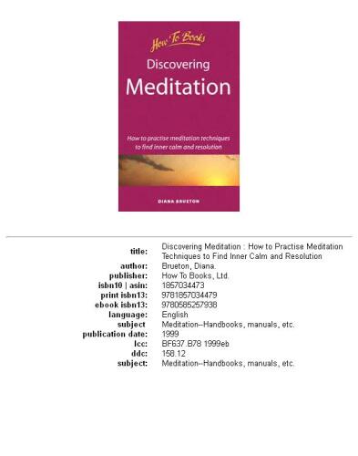 ﻿کشف مراقبه: چگونه تکنیک های مدیتیشن را برای یافتن آرامش و وضوح درونی تمرین کنیم (چگونه کتاب کنیم)