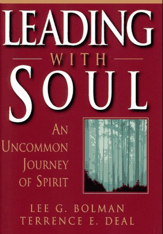 ﻿Leading With Soul: An Uncommon Journey of Spirit (مدیریت جوسی-باس)