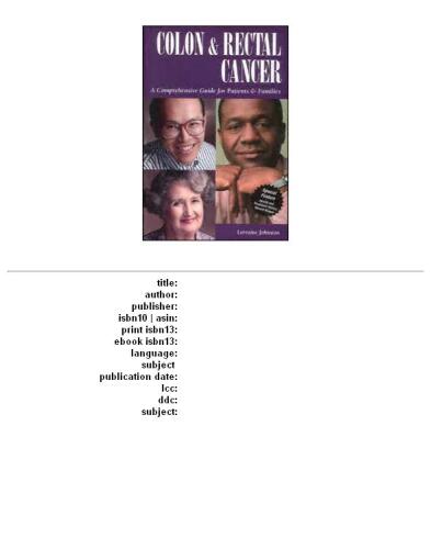 ﻿سرطان کولون و رکتوم: راهنمای جامع برای بیماران و خانواده ها