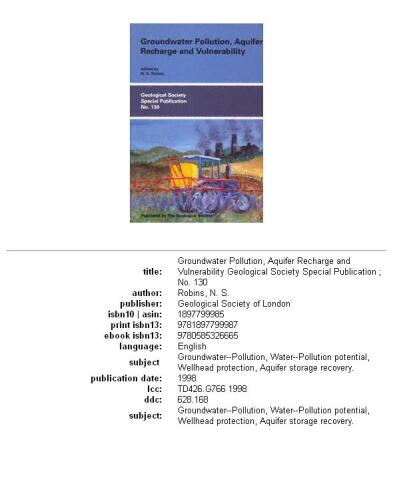﻿آلودگی آب های زیرزمینی، تغذیه آبخوان و آسیب پذیری (نشریه ویژه انجمن زمین شناسی شماره 130)
