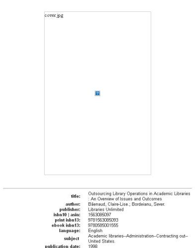 ﻿برون سپاری عملیات کتابخانه در کتابخانه های دانشگاهی: مروری بر مسائل و نتایج