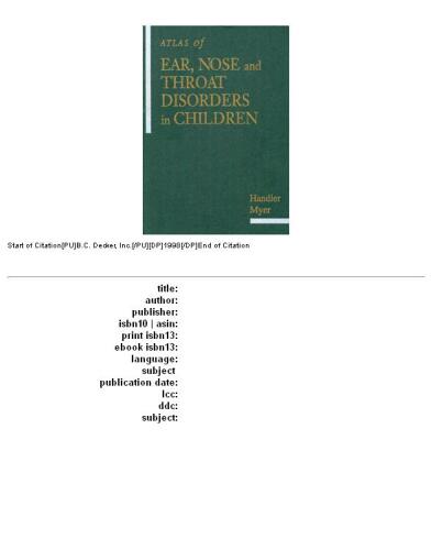 ﻿اطلس اختلالات گوش ، حلق و بینی در کودکان