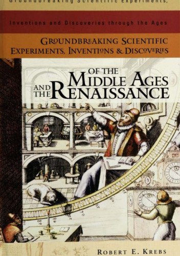 ﻿آزمایشات، اختراعات و اکتشافات علمی پیشگامانه قرون وسطی و رنسانس